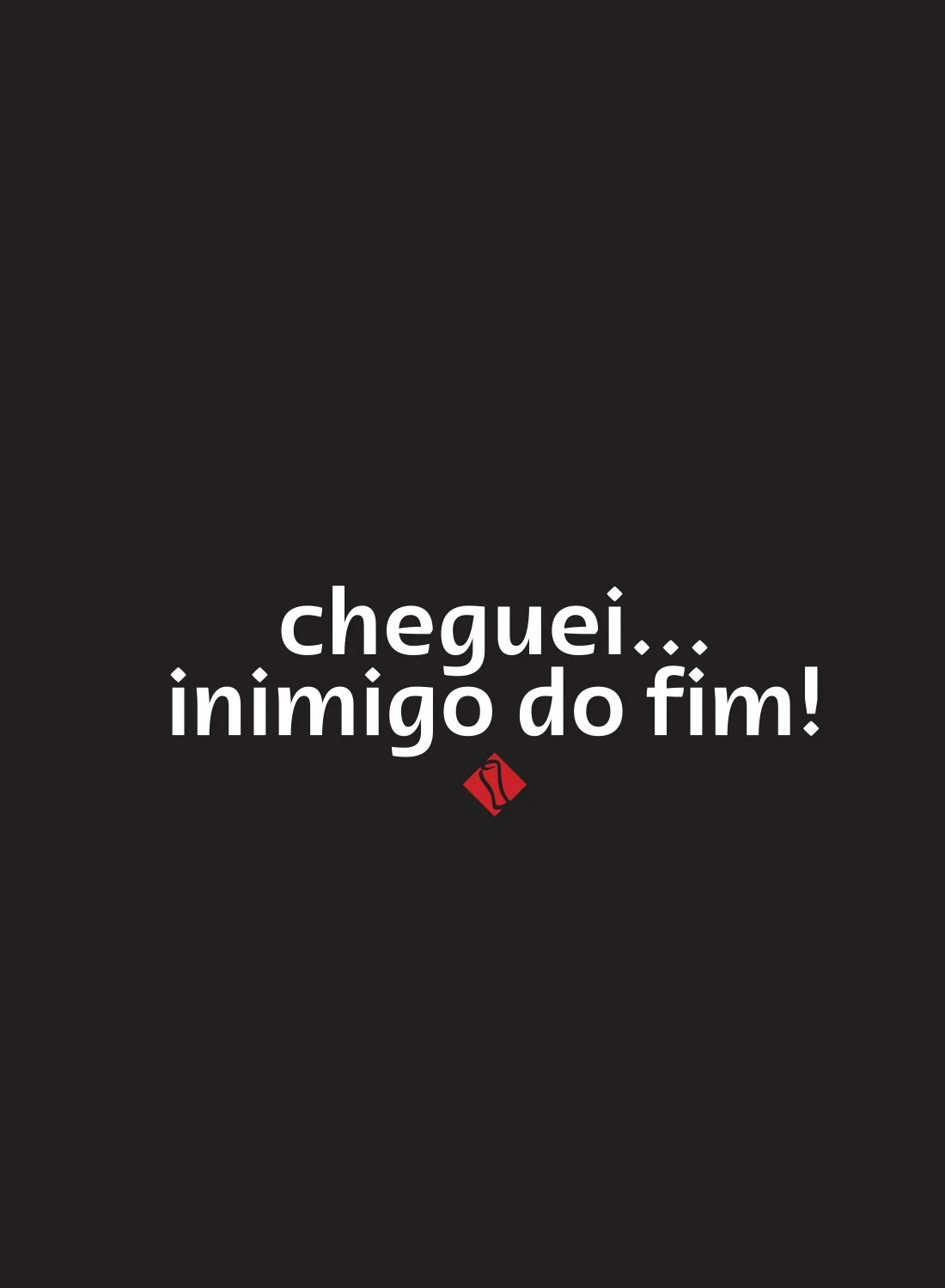 Camiseta Inimigo do Fim Unibutec